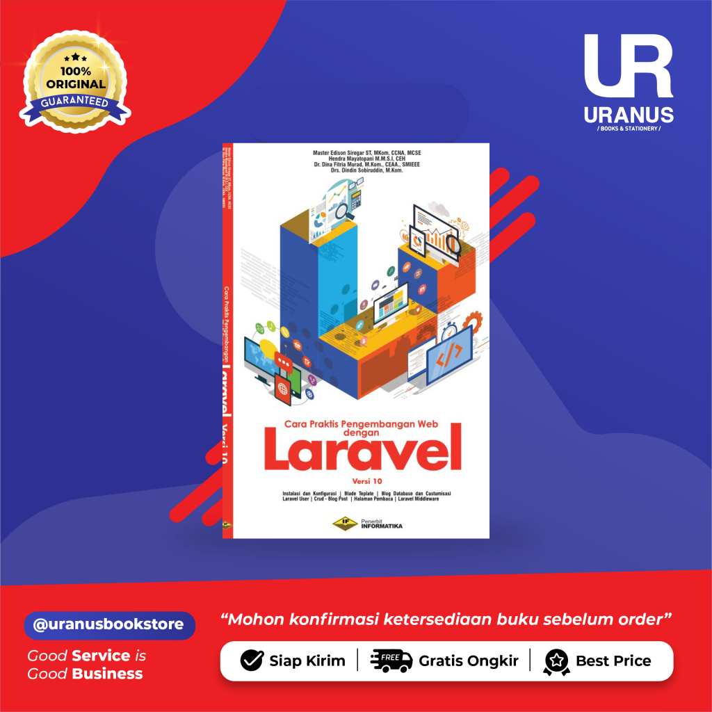 PRACTICAL WAY TO DEVELOPMENT OF WEB WITH LARAVEL VERSION 10 - URANUS NGIGEL SURABAYA