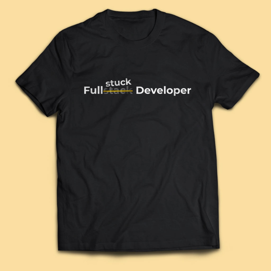 โปรแกรมเมอร์ Developer FULLSTUCK DEV เสื้อยืดผู้ชายผู้ใหญ่ Unisex Tops PakeKaos