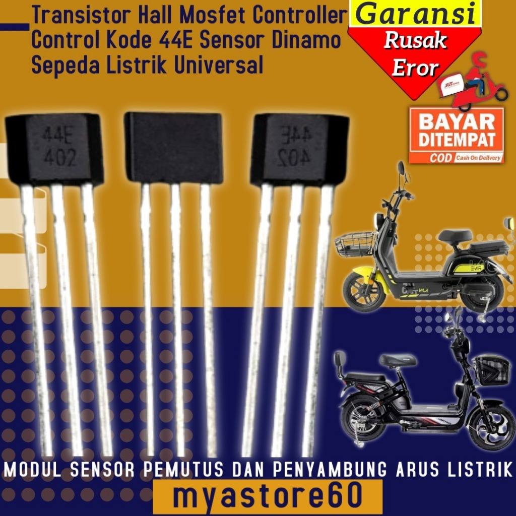 ทรานซิสเตอร์ 44E Mosfet Hall Sensor Dynamo รหัส 44E ทรานซิสเตอร์ Hall Sensor Dynamo จักรยานไฟฟ้า Uni