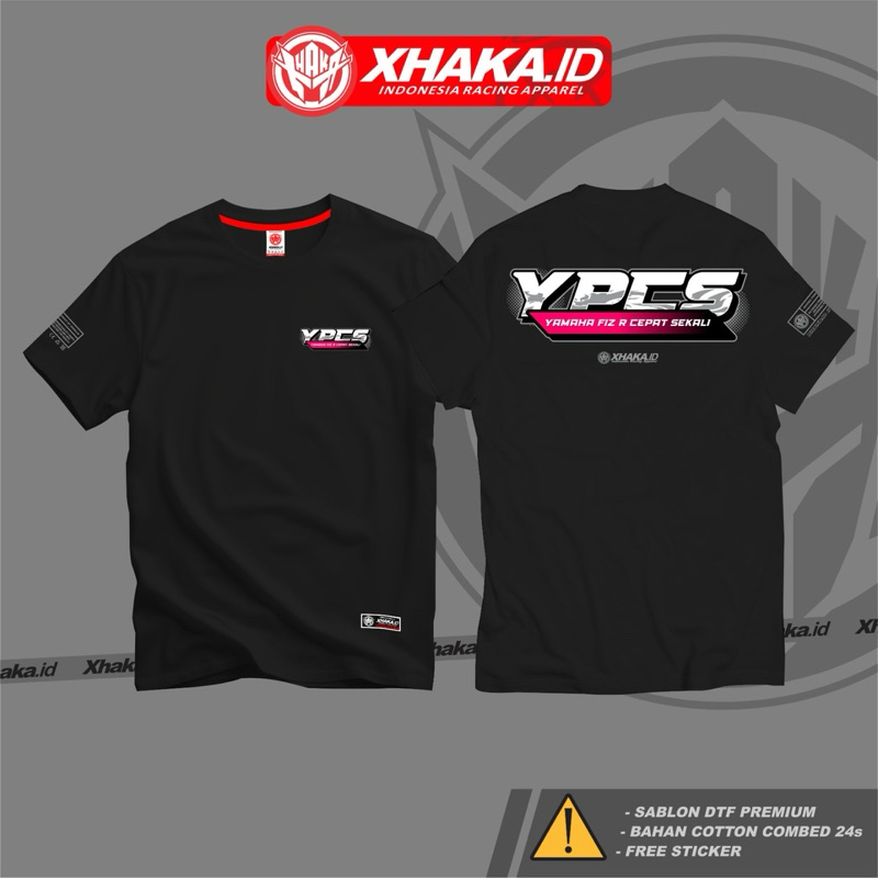 เสื้อยืด YPCS (Yamaha Fiz R เร็วมาก) เครื่องแต่งกาย XHAKA.ID ดั้งเดิม