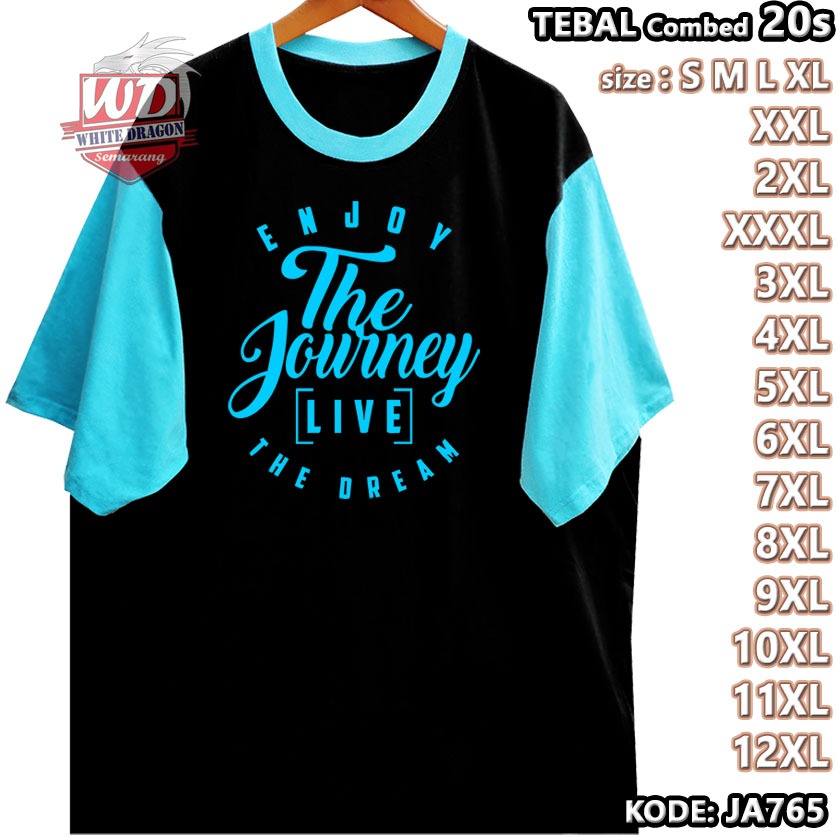 THE JOURNEY เสื้อยืดขนาดใหญ่รหัส JA765 JUMBO 2XL 3XL 4XL 5XL 6XL 7XL 8XL 9XL 10XL 11XL 12XL