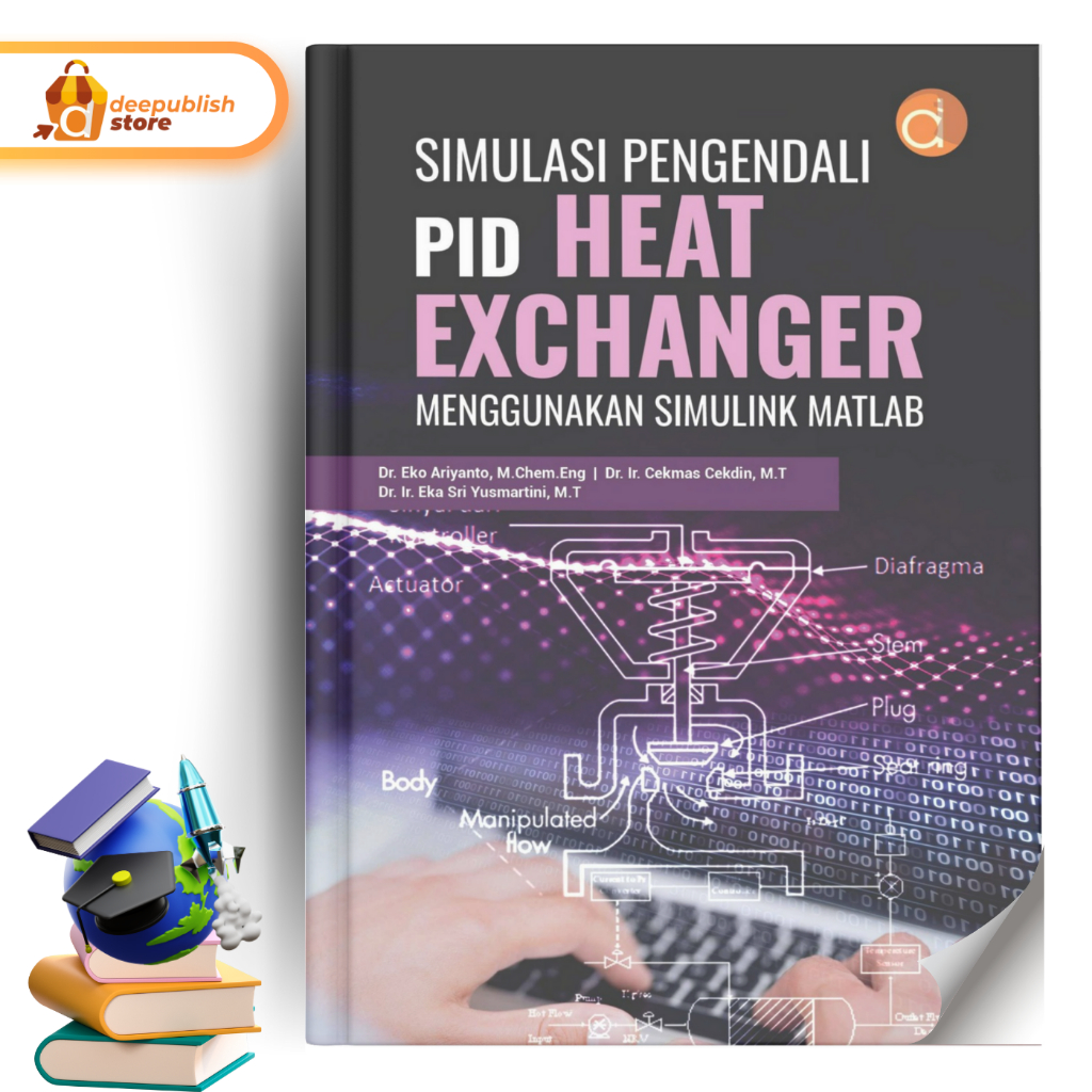 หนังสือจําลองการควบคุม PID ที่เปลี่ยนความร้อนโดยใช้ Simulink Matlab - หนังสือวิศวกรรม