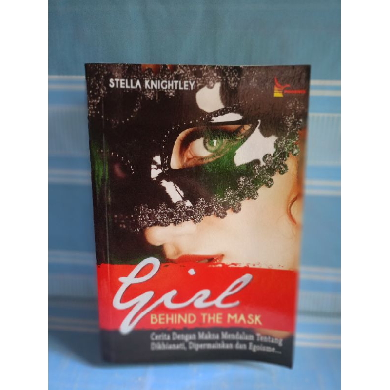 GIRL BEHIND THE MASK โดย Stella Knightley