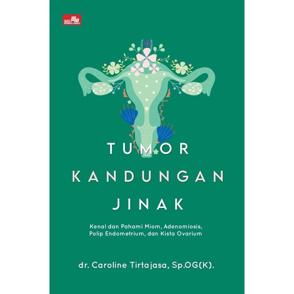 Gramedia Medan - TUMORS CONTAINED BY JINAK, KENAL AND UNDERSTAND, ADEINOMIS, P