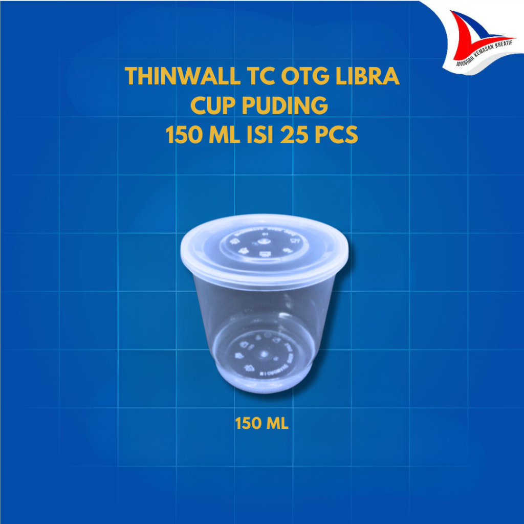Thinwall Cup Otg 150 Ml / ถ้วยพุดดิ้ง 150 Ml บรรจุ 25 ชิ้น