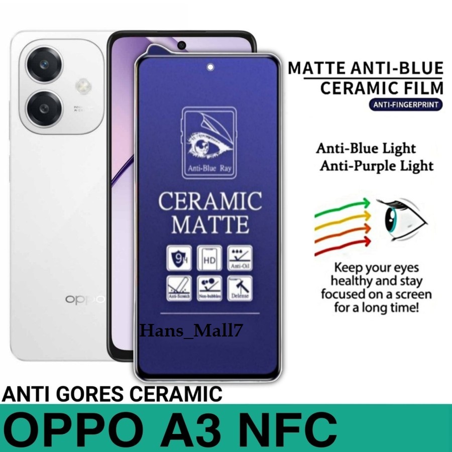 Hans- (New-Seller) Tempered CRM Anti BLUELIGHT+RADIATION OPPO A3X A3Pro A60 A98 A38 A18 A17 A17k A16