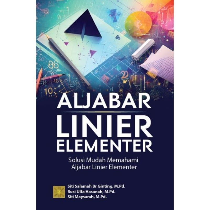 หนังสือองค์ประกอบเชิงเส้น Aljabar: สารละลายง่าย ๆ เพื่อเข้าใจองค์ประกอบ Aljabar