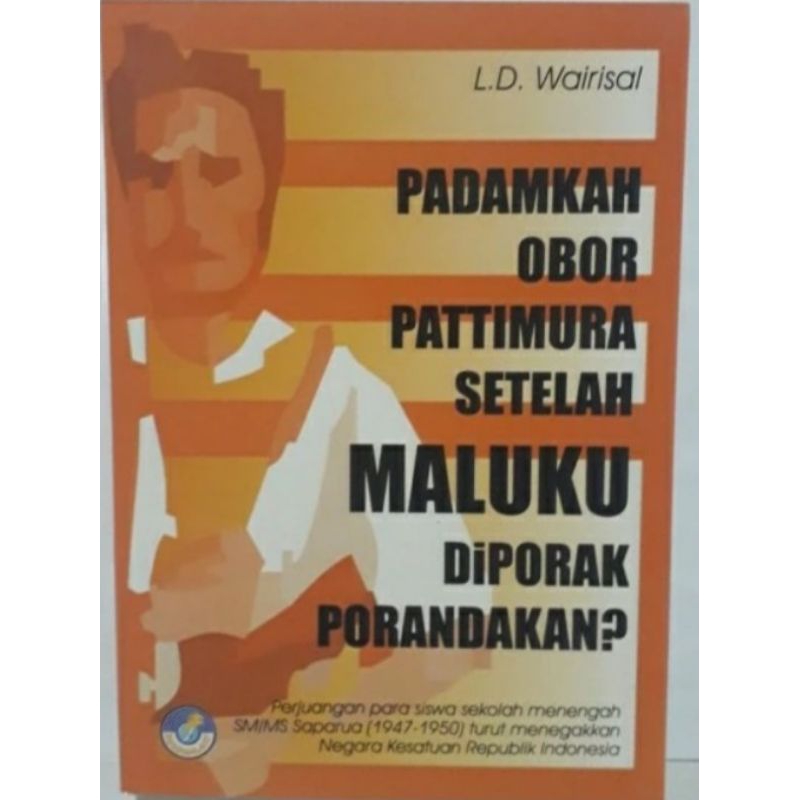 Pattimura ไฟฉาย Padamkah หนังสือหลังจาก Porandakan Crack