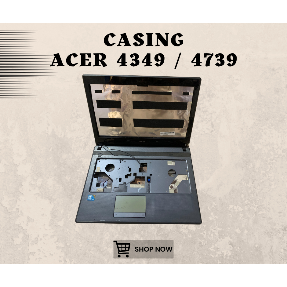 ACER LAPTOP CASING 4349 /4739