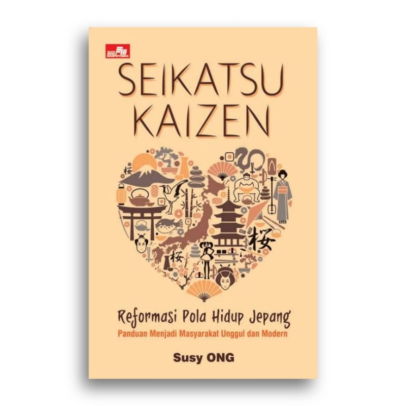 หนังสือ Seikatsu Kaizen คู่มือปฏิรูปรูปแบบชีวิตญี่ปุ่นเพื่อเอาชนะสังคมที่เหนือกว่าและทันสมัย Susy ON