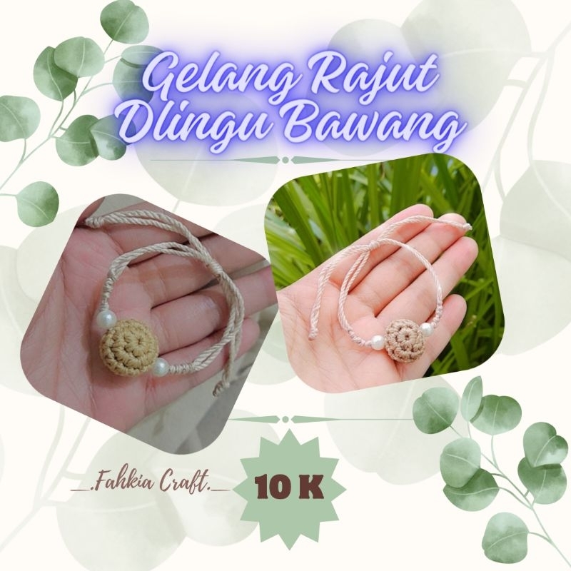 HANDMADE DLINGU ONION KNITTED BRACELET, DRINGU ONION KNITTED BRACELET, DLINGO ONION BANGLE, ANTIC SA