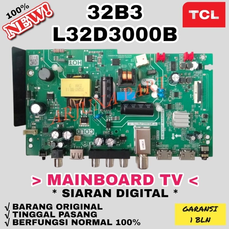 MESIN 32B3 / L32D3000B / TCL 32B3 TV MAINBOARD / TCL L32D3000B TV / TCL L32D3000B TV MACHINE / TCL L