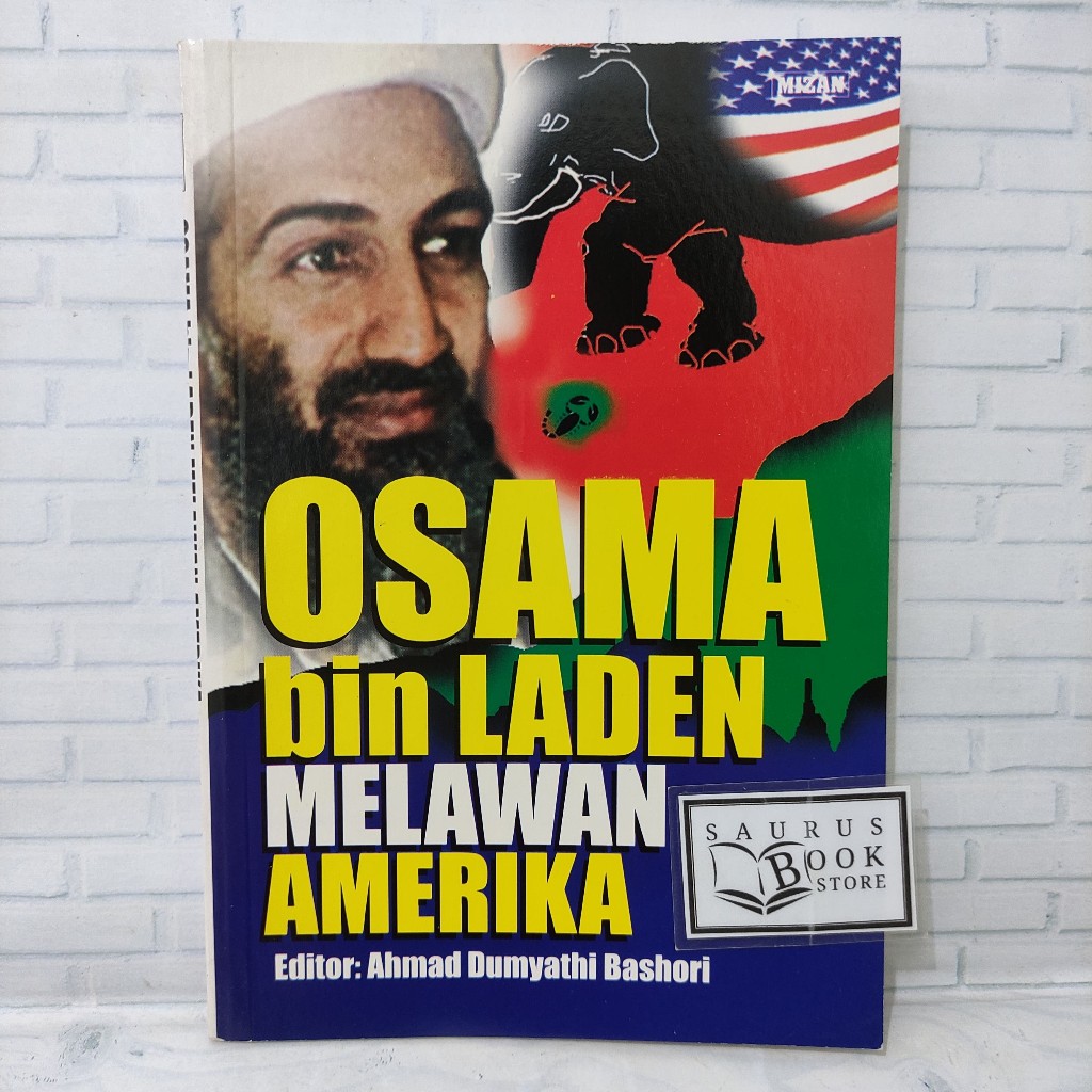 (ORIGINAL) หนังสือ Osama bin Laden Against America (Ahmad Dumyathi Bashori)