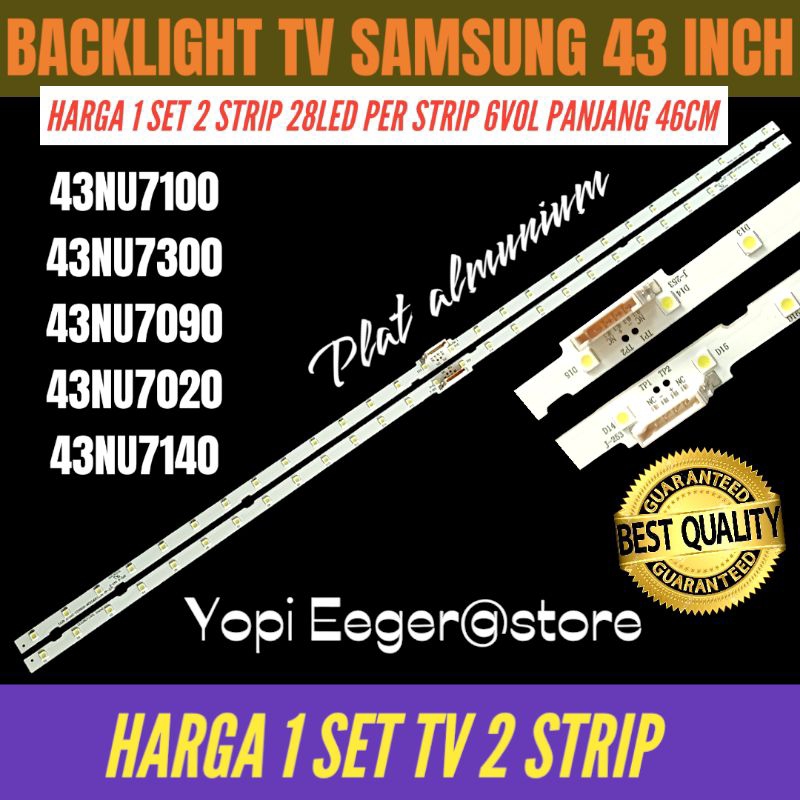 SAMSUNG 43 INCH LED TV BACKLIGHT 43NU7100- 43NU7300- 43NU7020- 43NU7090- 43NU7140 SAMSUNG 43 INCH TV