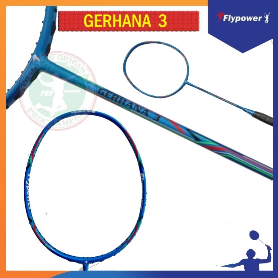 ต้นฉบับ FLYPOWER GERHANA 3 BADMINTON CKET (อิสระ)