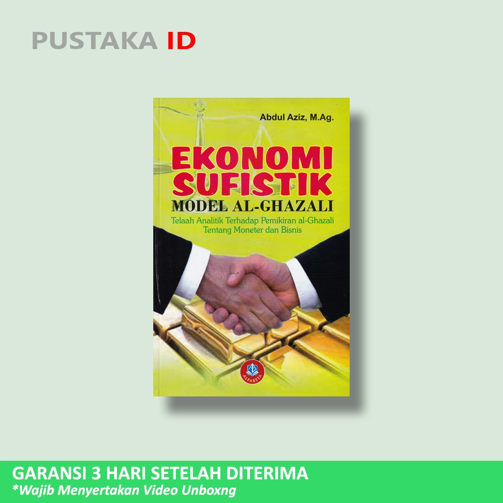 หนังสือเศรษฐศาสตร์ Sufistic รุ่น Al-Ghazali - Abdul Aiz