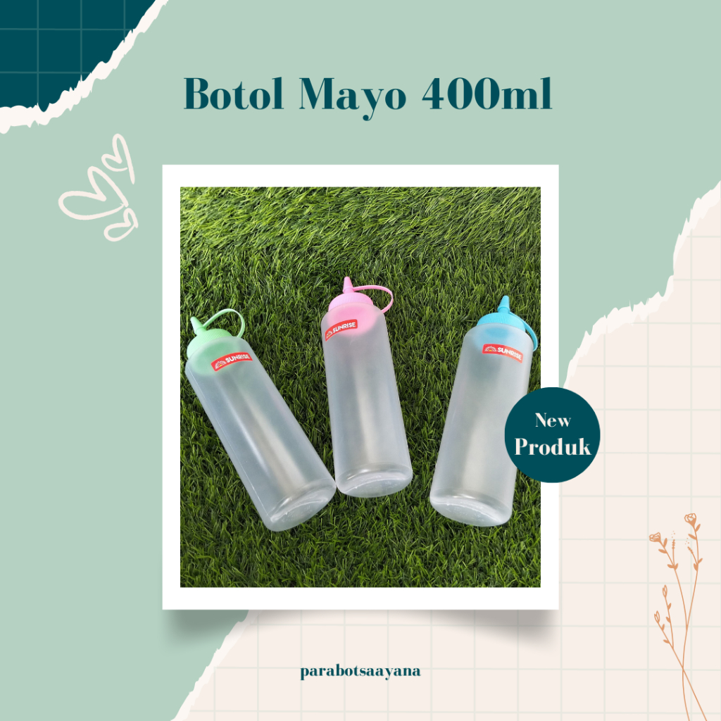 ซันไรส์ซอสขวด 400มล. Mayo/Mayonaise/Kecap/น้ํามันปลายแหลม