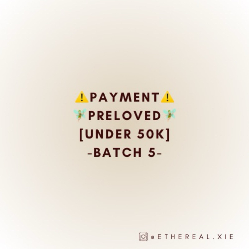 [PAYMENT] UNDER 50K // ชุด 5
