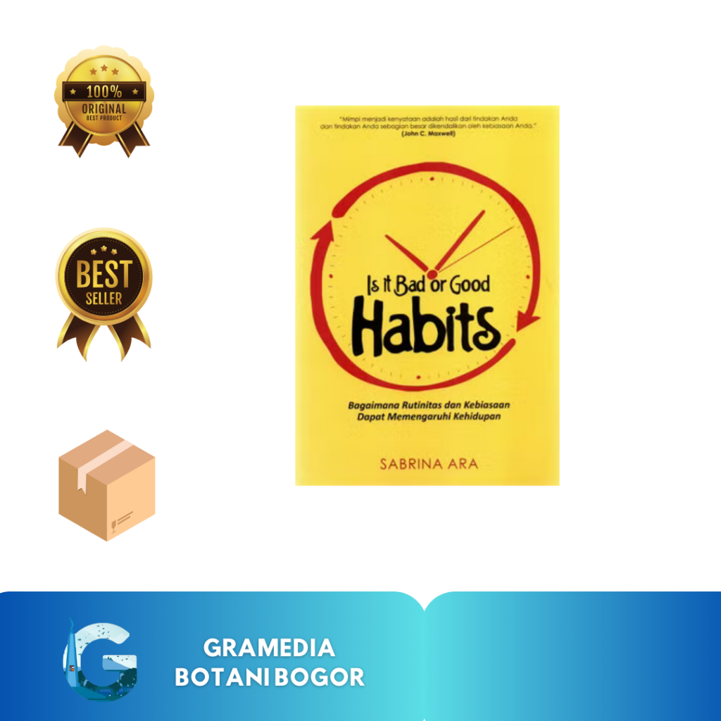 Gramedia Bogor - Is It Bad Or Good Habits