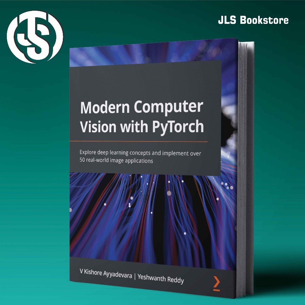 การมองเห็นคอมพิวเตอร์สมัยใหม่พร้อม PyTorch - V Kishore Ayyadevara