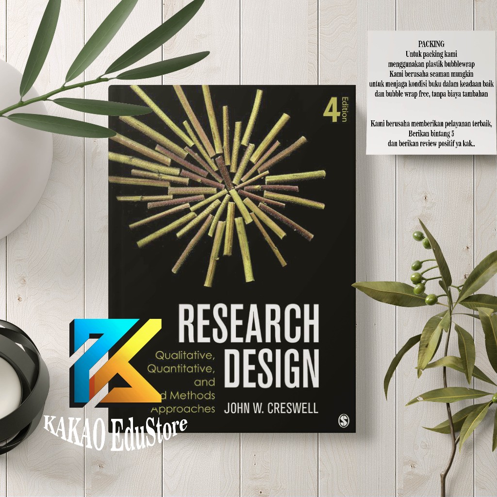Research Design คุณภาพเชิงปริมาณ และวิธีผสม Approaches (John W. Creswell)
