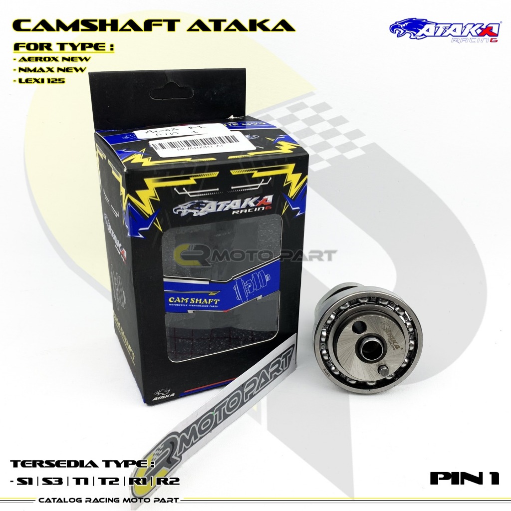 ATAKA RACING Camshaf Noken As S2 S3 T1 T2 R1 R2 Aerox 155 Nmax 155 Old New // Lexi 125