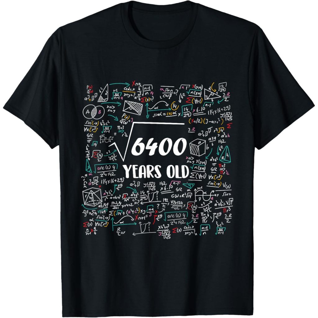 Square Root Of 6400 Bday Math 80th Birthday 80 ปีเสื้อยืด