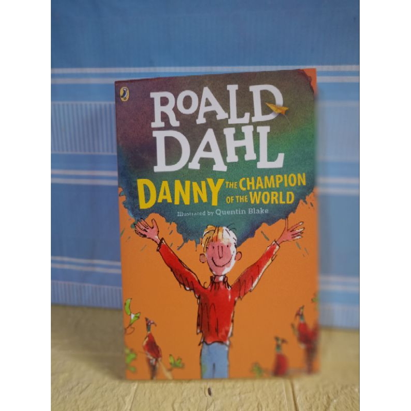 นําเข้า: RALD DAHL DANNY THE CHAMPION OF THE WORLD โดย Quentin blake