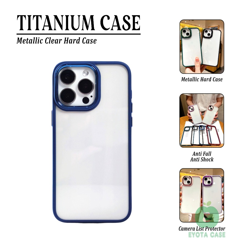 EY-009 เคสแข็งไทเทเนียม Chrome Metallic Clear สําหรับ IPHONE 15 15PRO 15PROMAX 14 14PRO 14PROMAX 13 