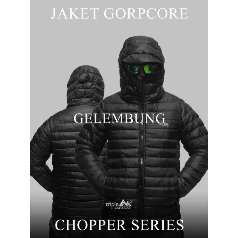 - GORPCORE BUBBLE CHOPPER SERIES JACKET