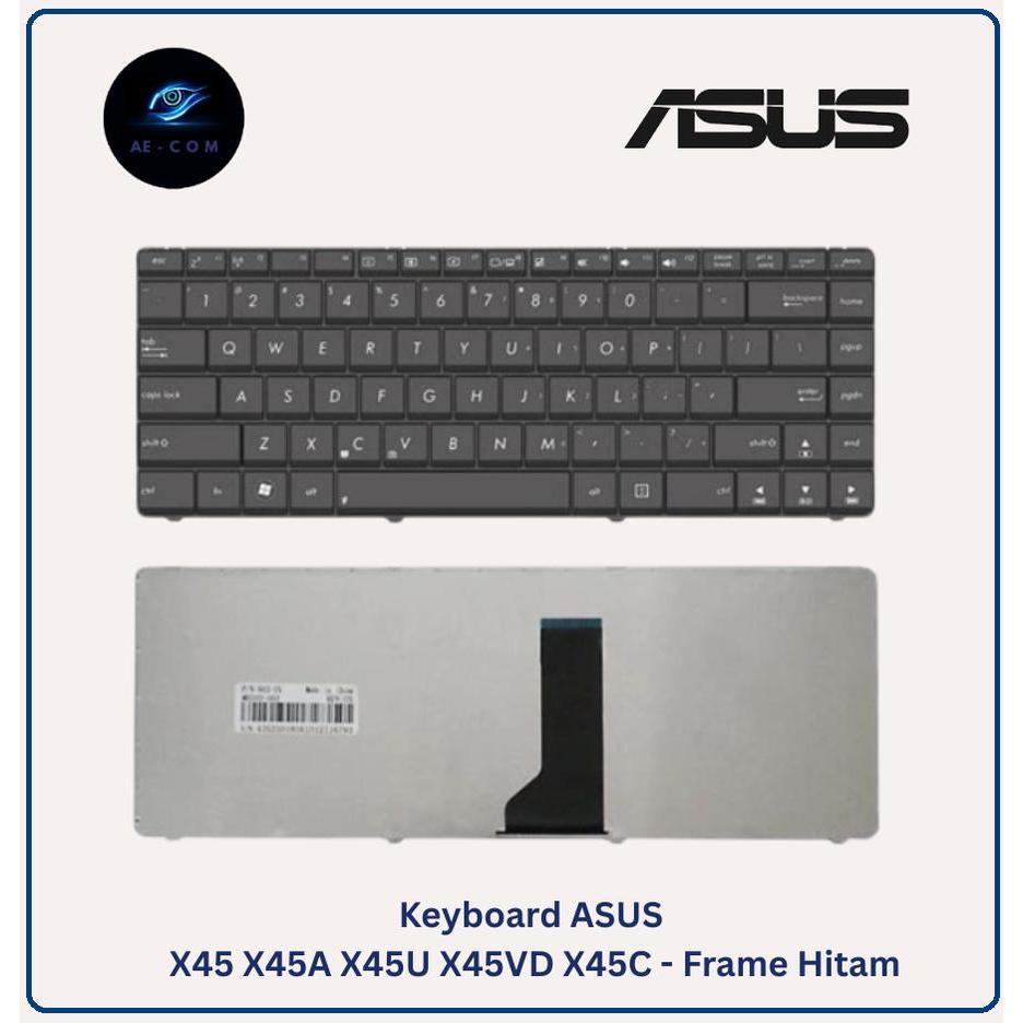 คีย์บอร์ด ASUS X45 X45A X45U X45VD X45C - กรอบสีดํา