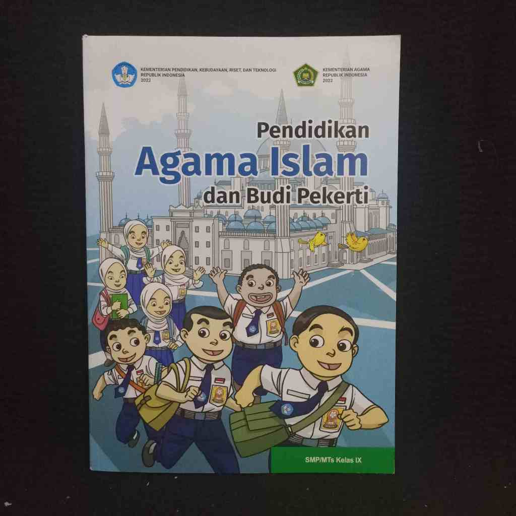 ISLAMIC RELIGIOUS HET BOOK GRADE 9 SMP DIKBUD INDEPENDENT CURRICUM / ISLAMIC RELIGIOUS BOOK GRADE 9 