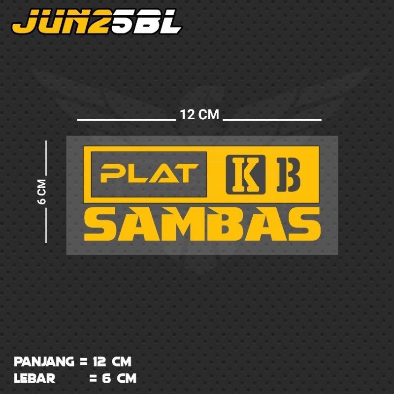 KB SAMBAS PLATE WRITING CUTTING STICKER / JUN25 KB
