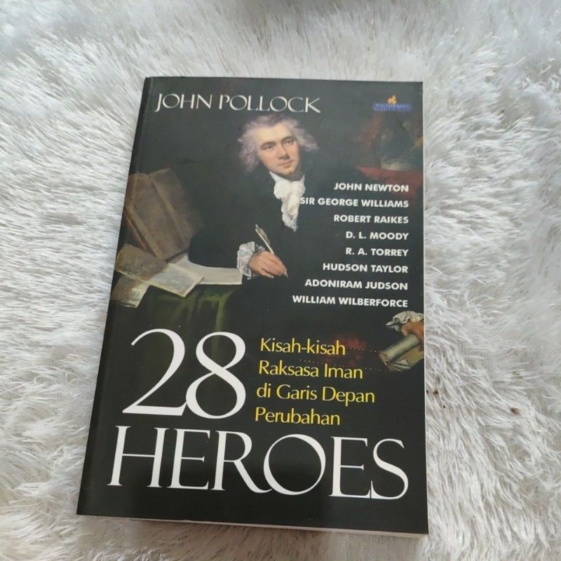 28 HEROES Giant Stories of Faith in the Front Line of Change - JOHN POLLOCK ต้นฉบับ