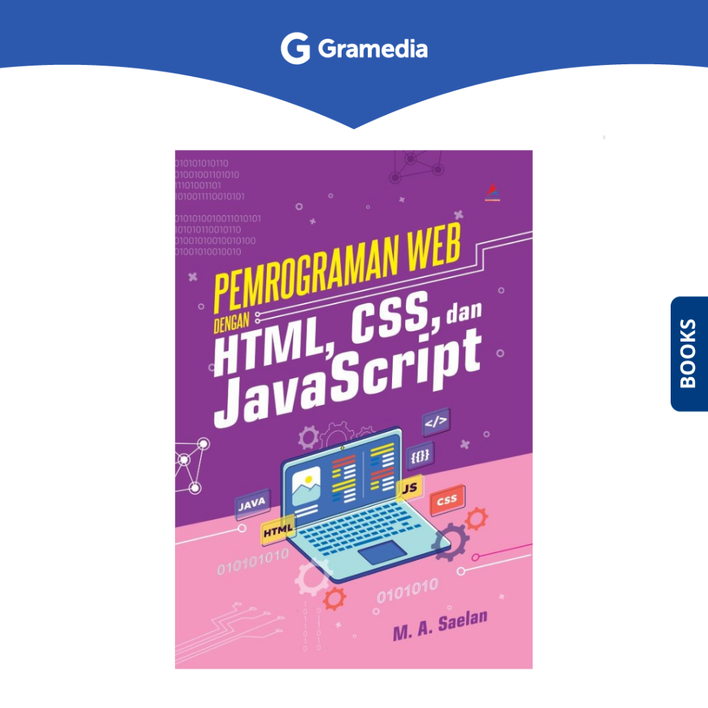Gramedia Surabaya - WEB PROGRAMING WITH HTML, CSS, และ JAVASCRIPT
