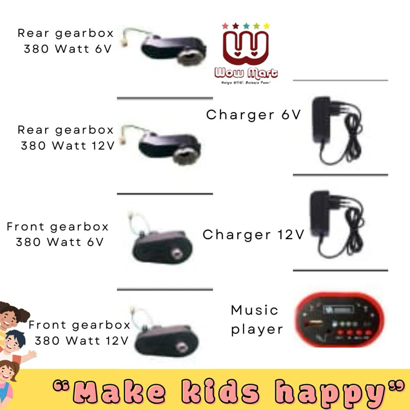 REAR GEARBOX 380 WATT (6V & 12V) / FRONT GEARBOX 380 WATT (6V & 12V) / CHARGER (6V & 12V) / MUSIC PL