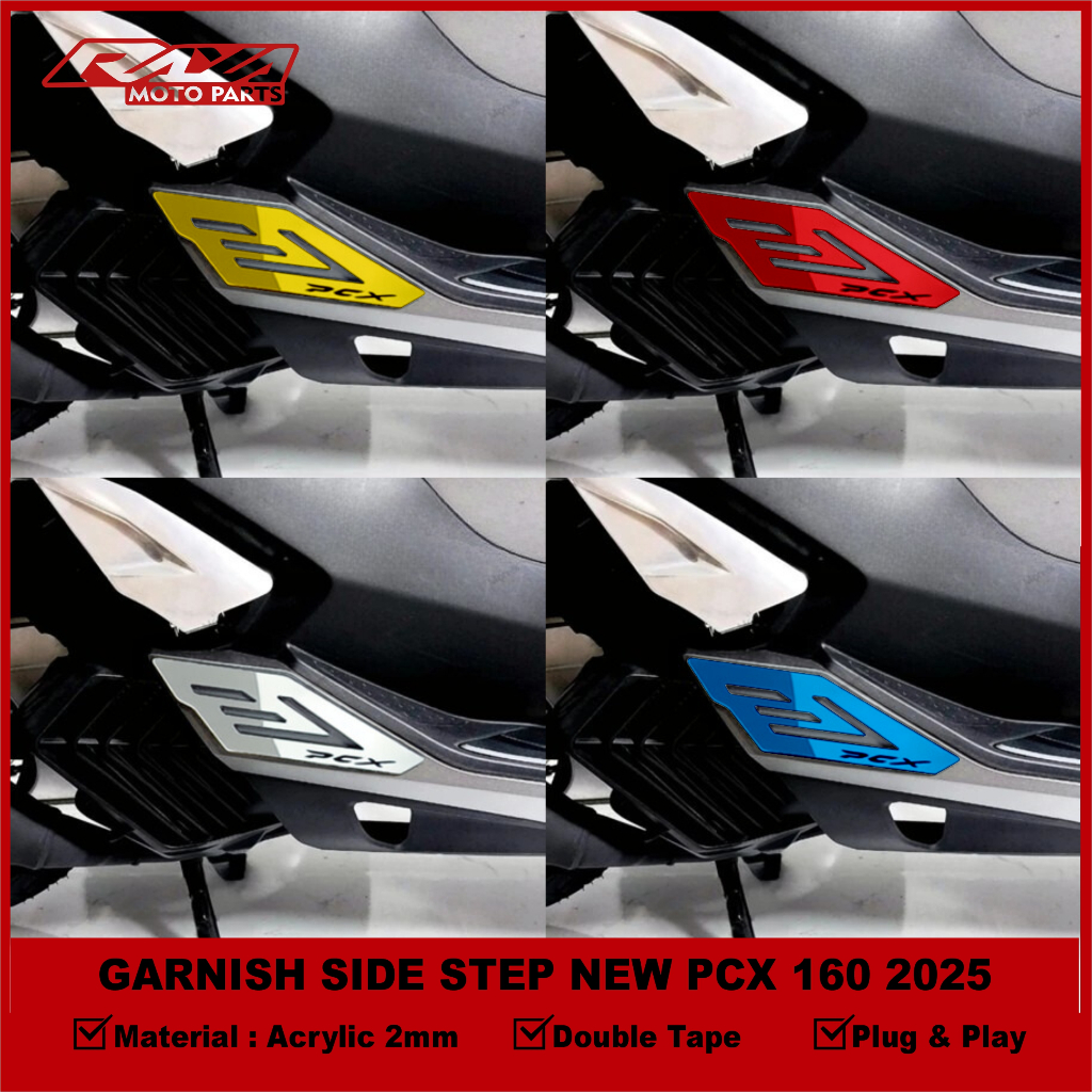 RAYA 2PCS GARNISH ด้านข้างขั้นตอนใหม่ PCX 160 2025 อุปกรณ์เสริมตัวแปรของ FOOTREST PROTECTOR PCX 160 ราคา ถูกที่สุด ดีลบีเคเค