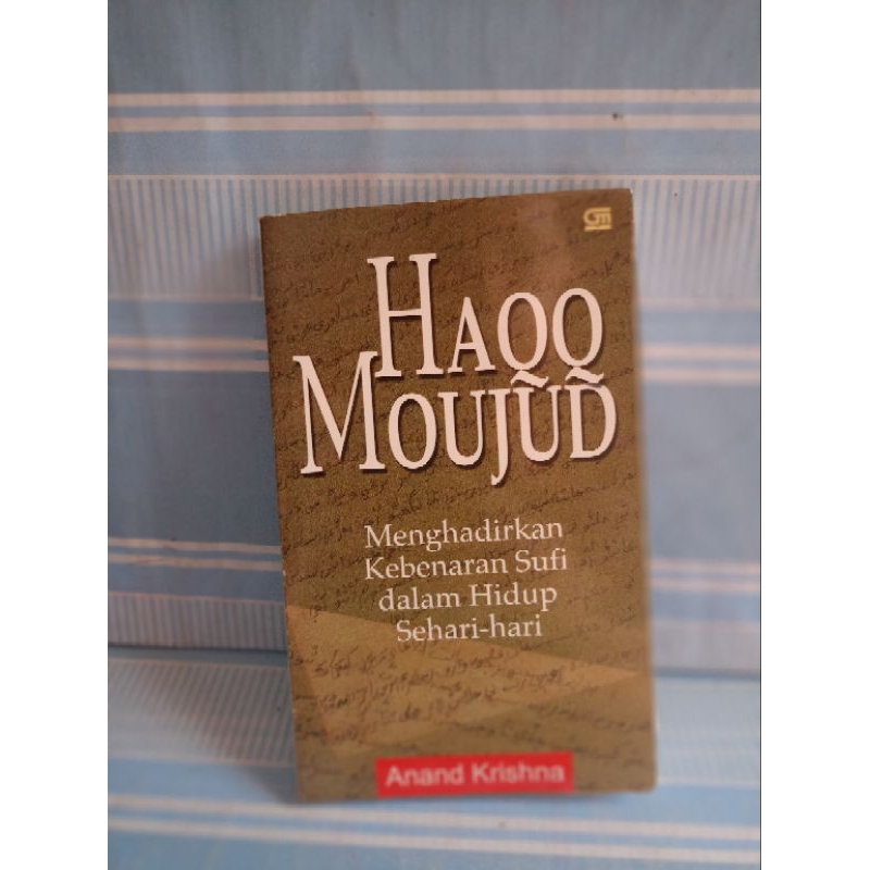 HAQQ MOJUD โดย anand krishna