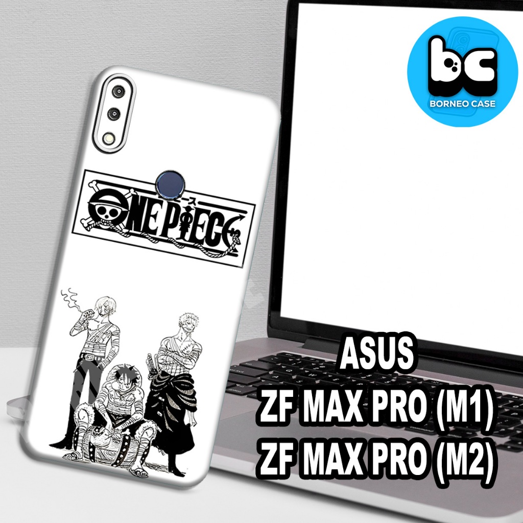 (BC33) SOFTCASE กล้องโปรใหม่ล่าสุดสําหรับ ASUS ZF MAX PRO M1/M2 HP | อะนิเมะ ONE PIECE MOTIF | เคส A