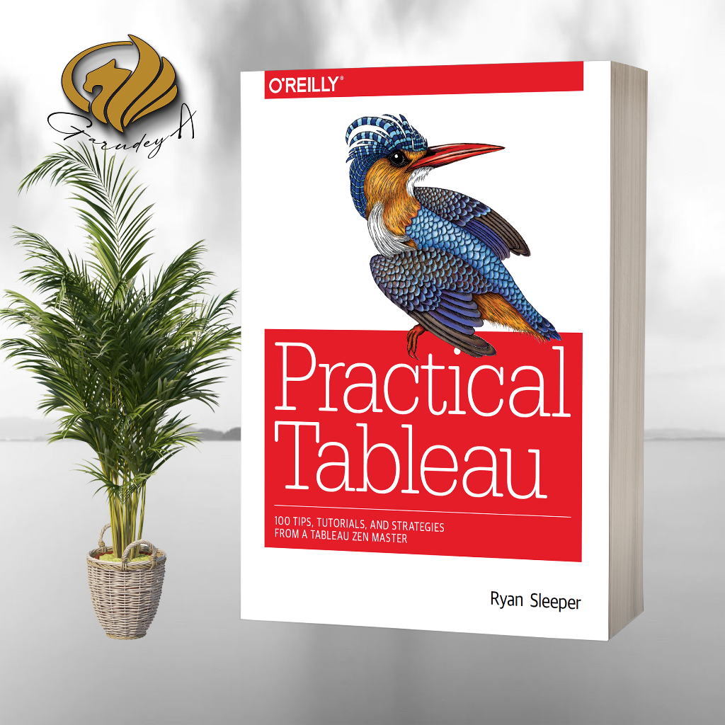 Tableau - 100 เคล็ดลับ บทช่วยสอน และกลยุทธ์จาก Master Tableau Zen