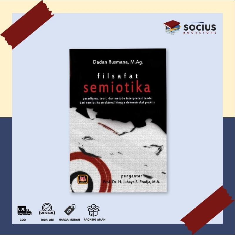 PHILOSOPHY BOOK [ORIGINAL] SEMIOTIC PHILOSOPHY - DADANG RUSMANA - PUSTAKA SETIA - SOCIUS BOOKSTORE
