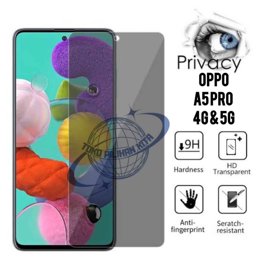 OPPO A5 PRO 4G และ 5G ANTI-SCRATCH SPY GLASS TEMPERED GLASS SPY ANTI-TIP PRIVACY