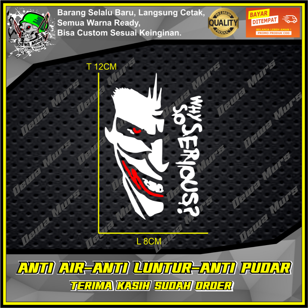 สติ๊กเกอร์ตัด WHY SO SERIOUS? JOKER 2 สี