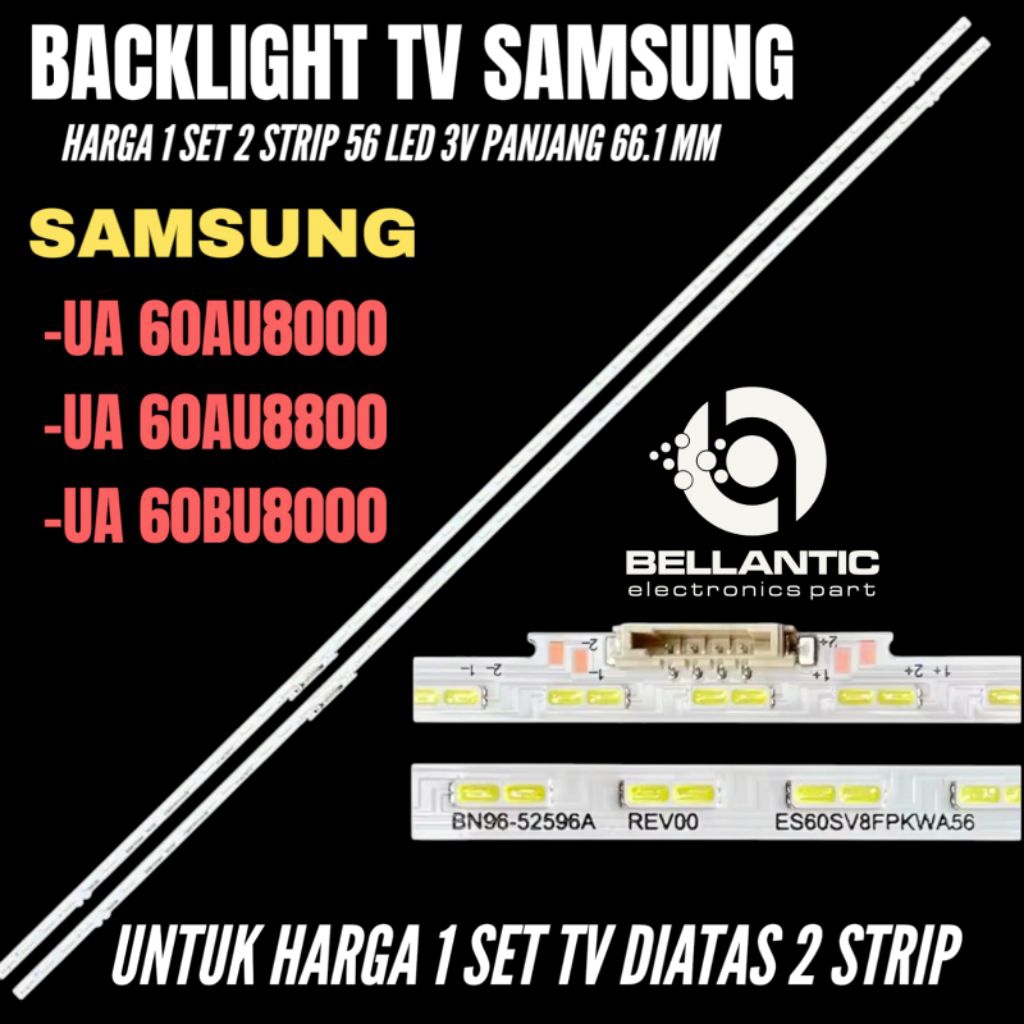 SAMSUNG 60 INCH LED TV BACKLIGHT UA-60AU8000- UA-60AU8800- UA-60BU8000 60 INCH LED TV BACKLIGHT
