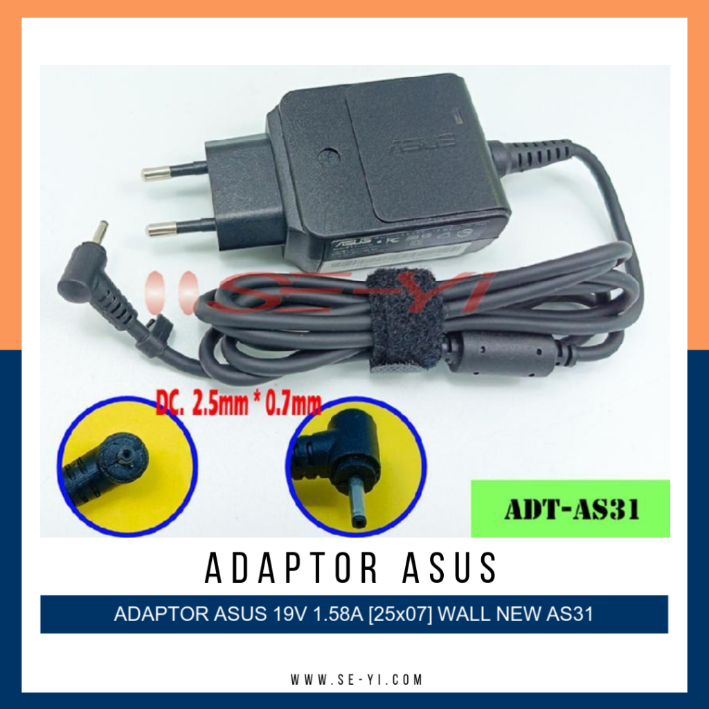 Asus Series 1005HA 1215P 1025C 19V 1.58A 2.5X0.7mm AS31" อะแดปเตอร์