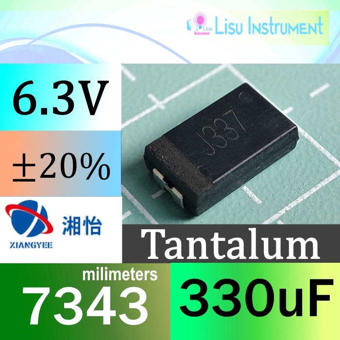 330uF 6.3V ±20% 7343 ตัวเก็บประจุแทนทาลัม CA55-H6R3M337T Hunan Xiangyee