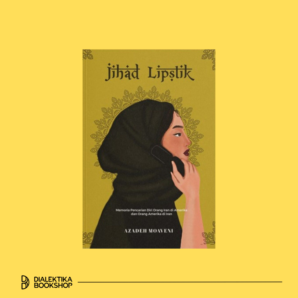 JIHAD LIPSTICK NOVEL - AZADEH MOAVIEN