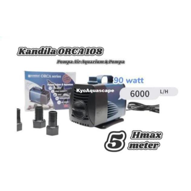 KANDILA ORCA 108 90W H.Max 5m 6000LPH ปั๊มน้ําตู้ปลา ปั๊มบ่อ