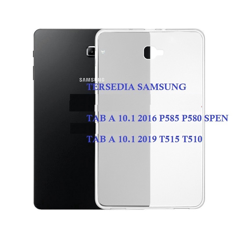 ซิลิโคน SAMSUNG TAB A 10.1 / เคส Tab A 2019 2016 P585 P580 T515 T510 Softcase Ultrathin TPU Jelly