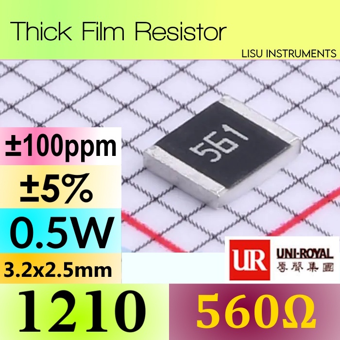 560Ω ±5% 1210 0.5W ตัวต้านทานฟิล์มหนา 561 560R UNI-ROYAL 1210W2J0561T5E